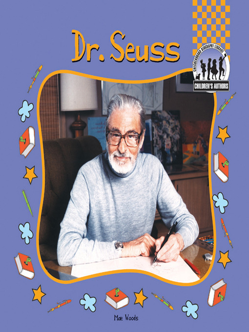 Title details for Dr. Seuss by Mae Woods - Available